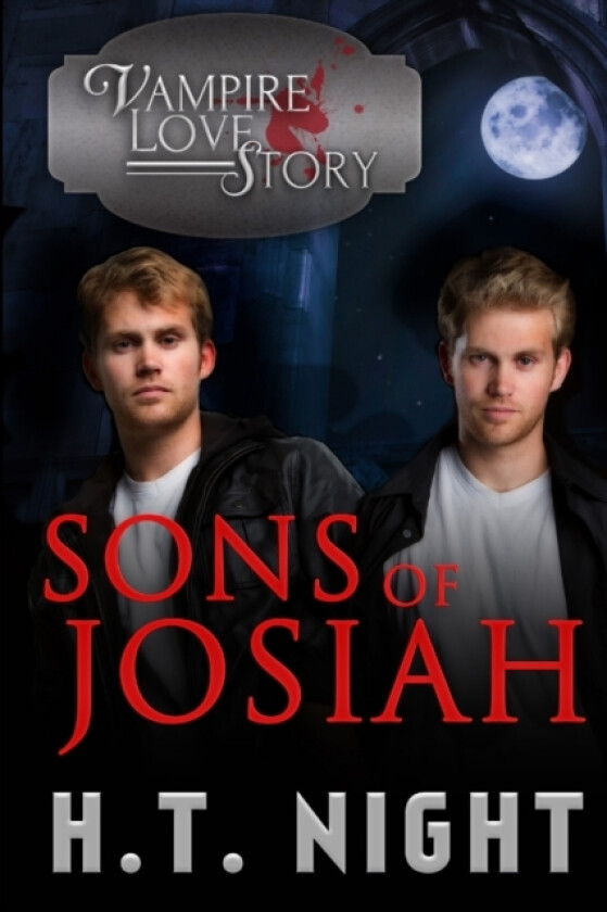 Sons of Josiah av H.T. Night (Paperback)