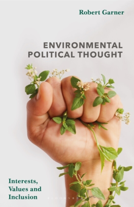 Environmental Political Thought av Robert Garner (Hardcover)