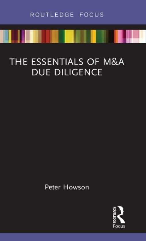 The Essentials of M&A Due Diligence av Peter Howson (Hardcover)