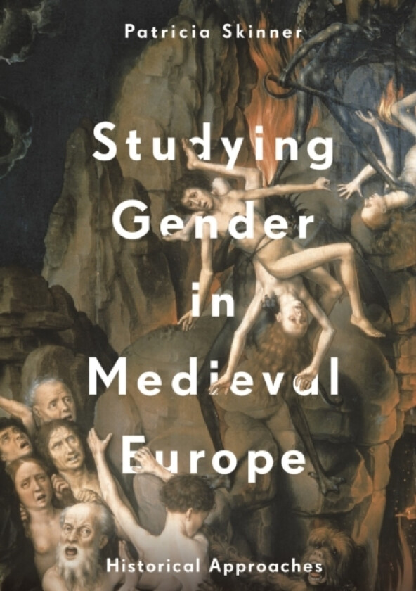 Studying Gender in Medieval Europe av Patricia Skinner (Hardcover)