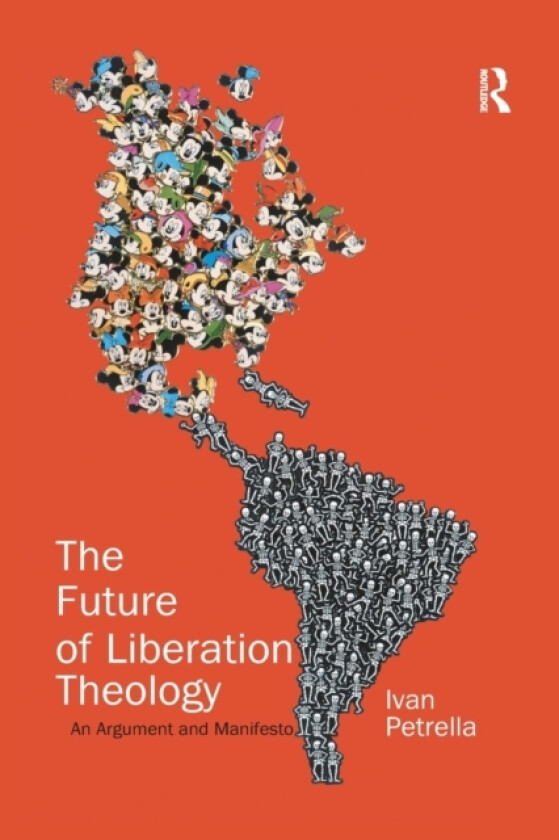 The Future of Liberation Theology av Ivan Petrella (Paperback)