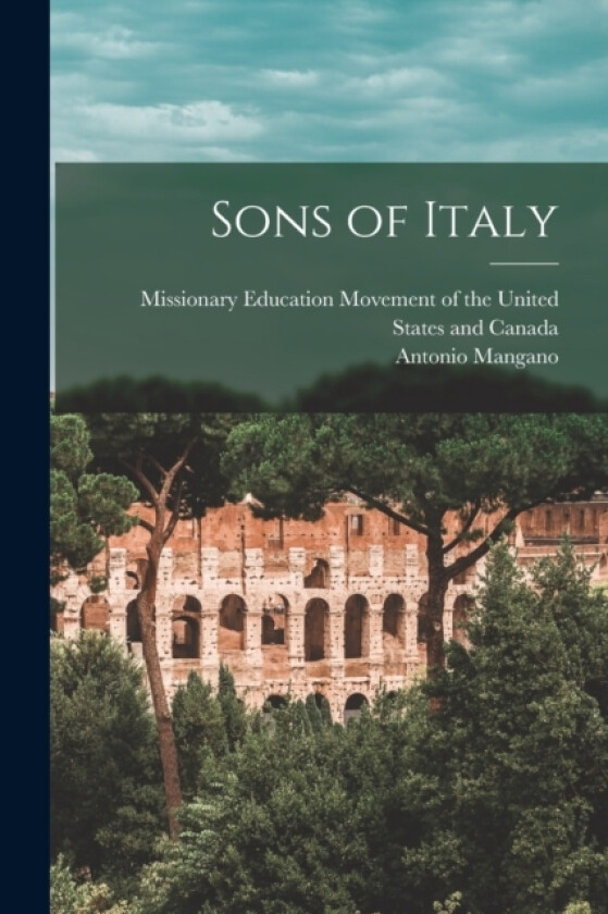 Sons of Italy av Antonio Mangano (Paperback)