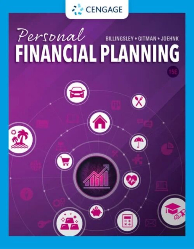 Personal Financial Planning av Michael (Arizona State University) Joehnk, Lawrence (San Diego State University - Emeritus) Gitman, Randy (Virginia Tec