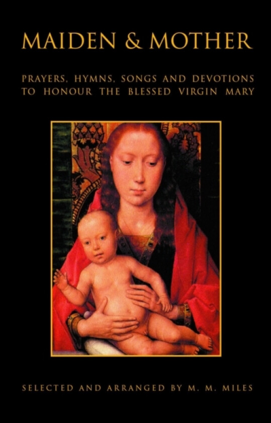 Maiden and Mother av Dr.Margaret Miles (Paperback)