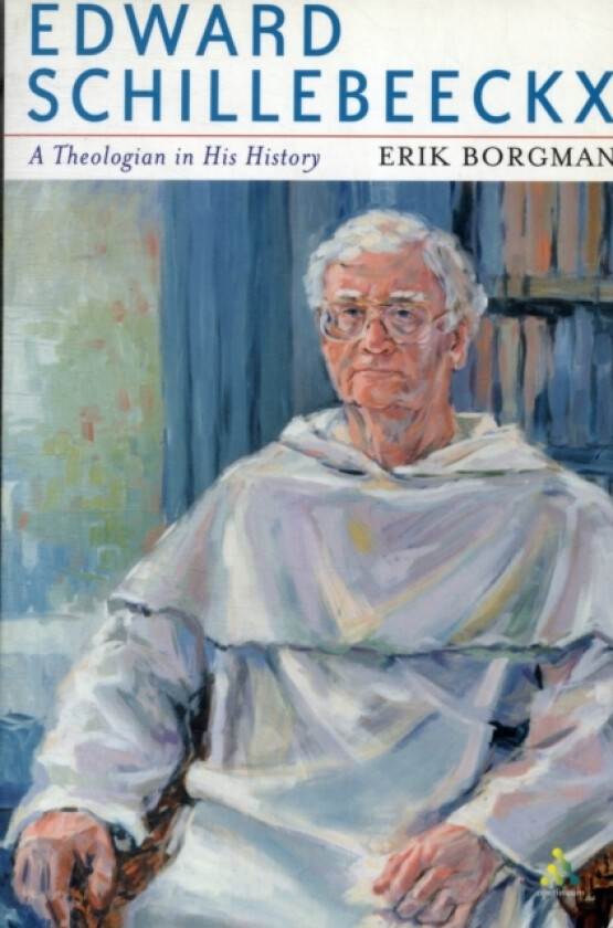 Edward Schillebeeckx av Erik Borgman (Paperback)