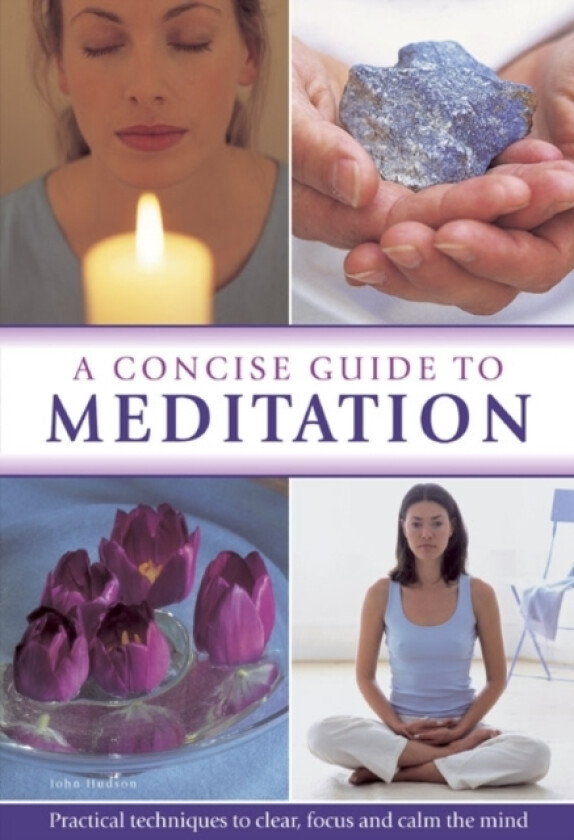 Concise Guide to Meditation av John Hudson (Hardcover)