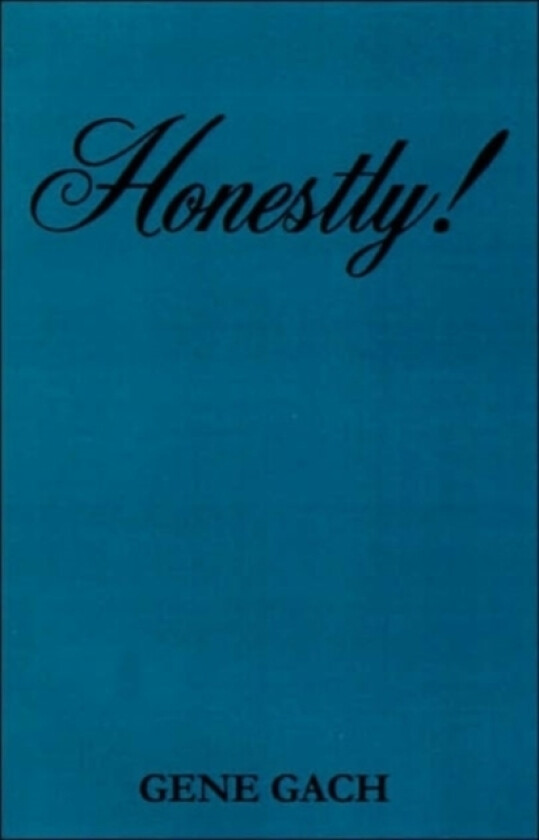 Honestly! av Gene Gach (Paperback)