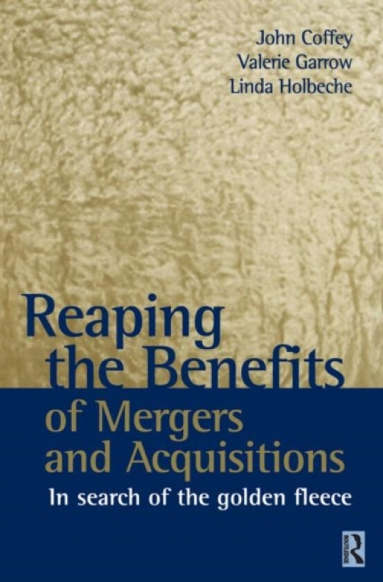 Reaping the Benefits of Mergers and Acquisitions av John Coffey (Paperback)
