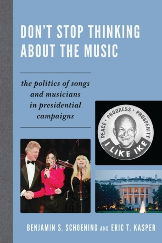 Don't Stop Thinking About the Music av Benjamin S. Schoening, Eric T. Kasper (Paperback)