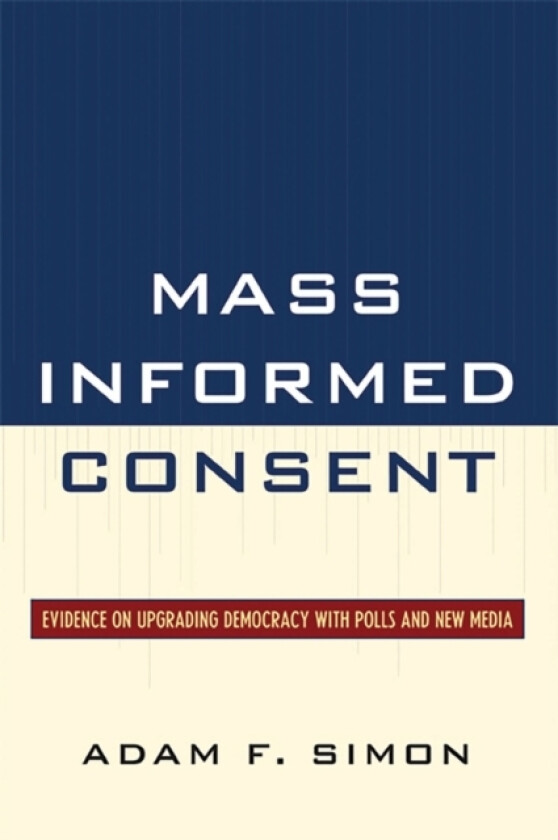 Mass Informed Consent av Adam F. Simon (Hardcover)