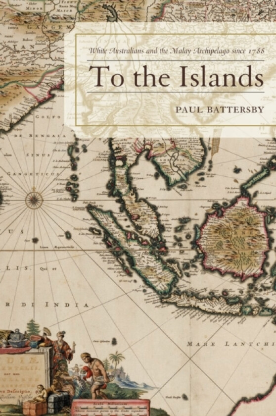 To the Islands av Paul Battersby (Hardcover)