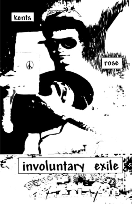 Involuntary Exile av Kents Rose (Paperback)