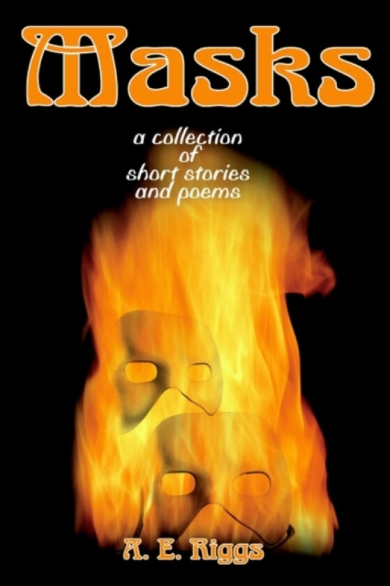 Masks av A E Riggs (Paperback)