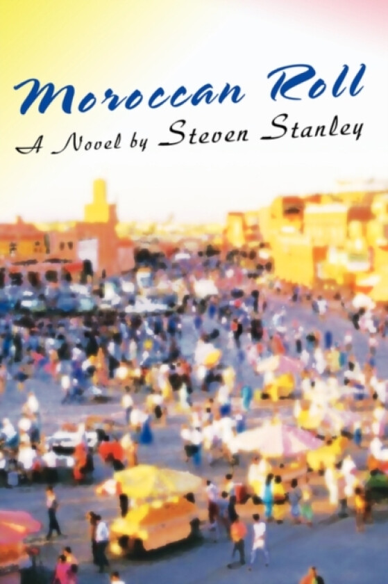 Moroccan Roll av Steven Stanley (Paperback)