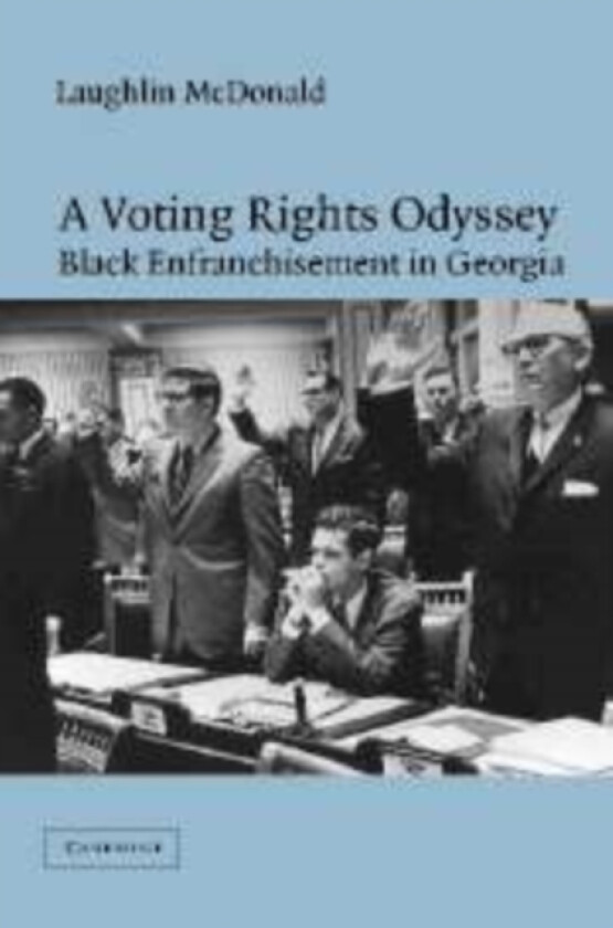 A Voting Rights Odyssey av Laughlin McDonald (Hardcover)