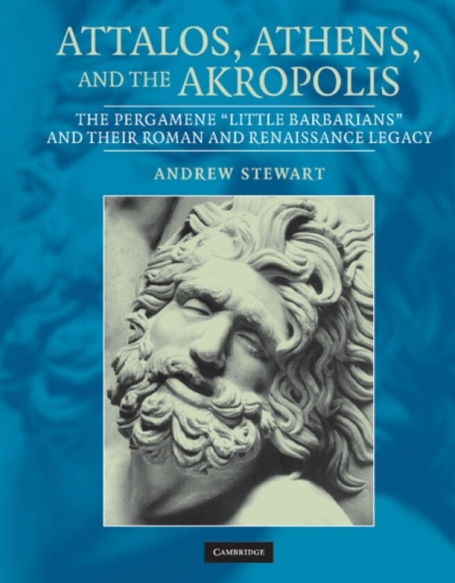 Attalos, Athens, and the Akropolis av Andrew Stewart (Hardcover)