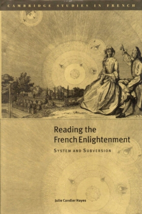 Reading the French Enlightenment av Julie Candler Hayes (Hardcover)