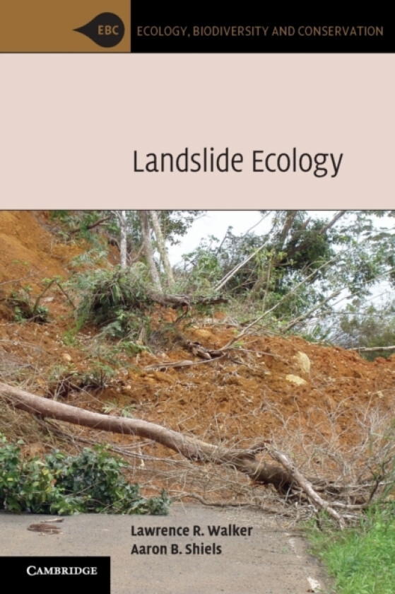 Landslide Ecology av Lawrence R. Walker, Aaron B. Shiels (Paperback)