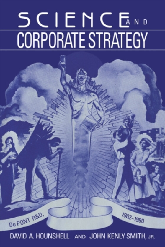 Science and Corporate Strategy av David A. Hounshell, John Kenly Jr Smith (Hardcover)