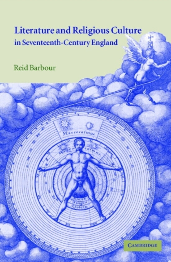 Literature and Religious Culture in Seventeenth-Century England av Reid Barbour (Hardcover)