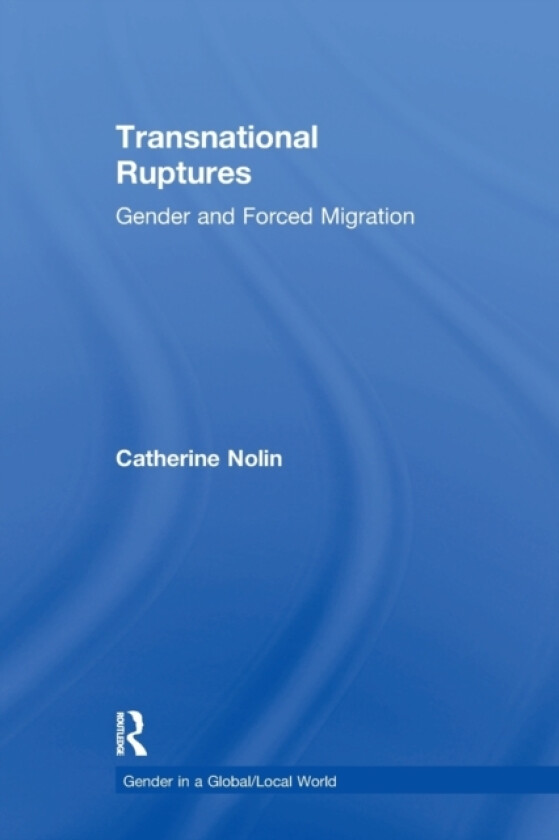 Transnational Ruptures av Catherine Nolin (Paperback)