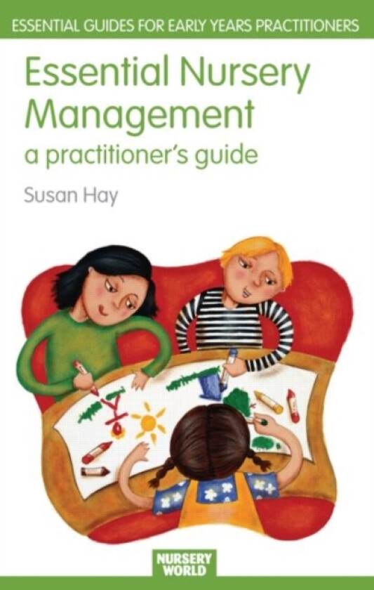 Essential Nursery Management av Susan Hay (Paperback)