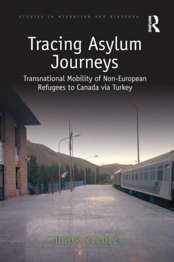 Tracing Asylum Journeys av Ugur Yildiz (Paperback)
