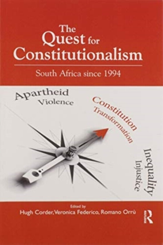 The Quest for Constitutionalism av Hugh Corder, Veronica Federico (Paperback)