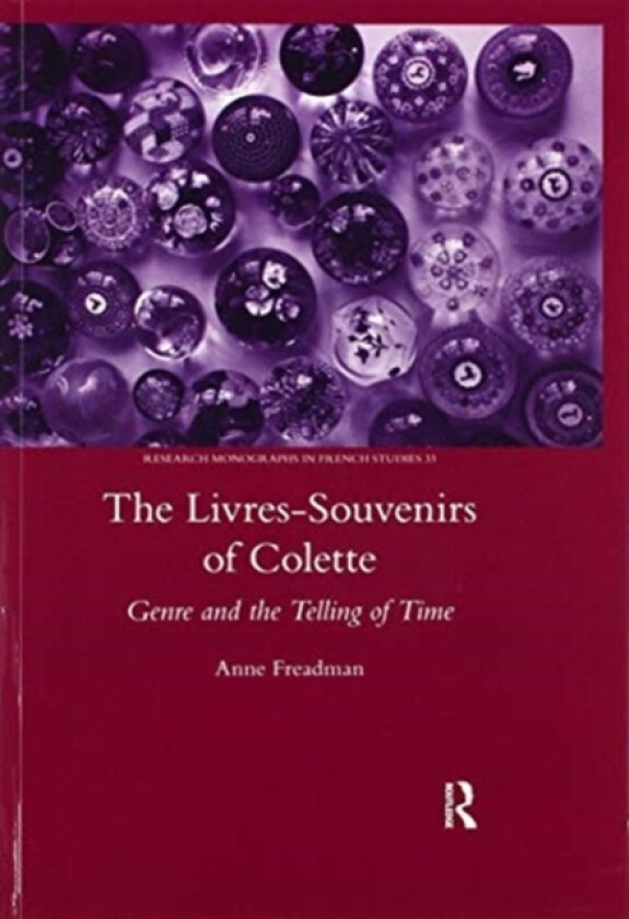 The Livres-souvenirs of Colette av Anne Freadman (Paperback)