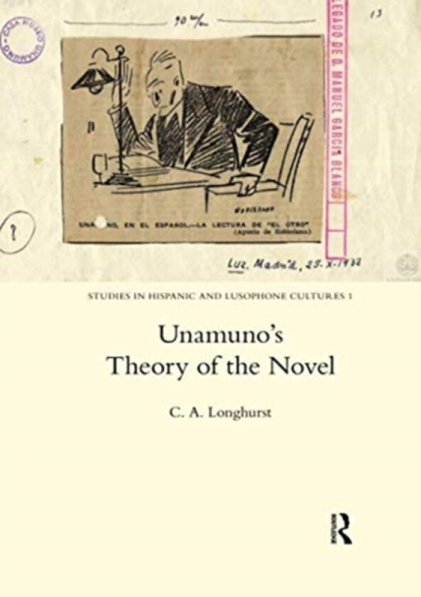 Unamuno's Theory of the Novel av C.A. Longhurst (Paperback)