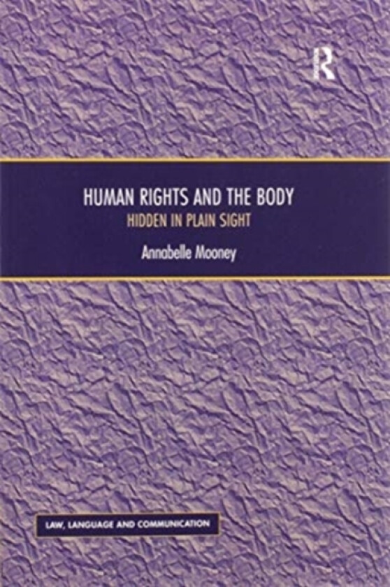 Human Rights and the Body av Annabelle Mooney (Paperback)