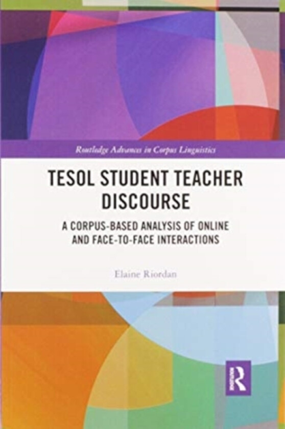 TESOL Student Teacher Discourse av Elaine Riordan (Paperback)