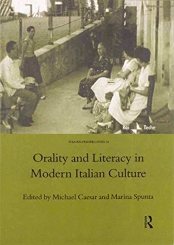 Orality and Literacy in Modern Italian Culture av Michael Caesar (Paperback)