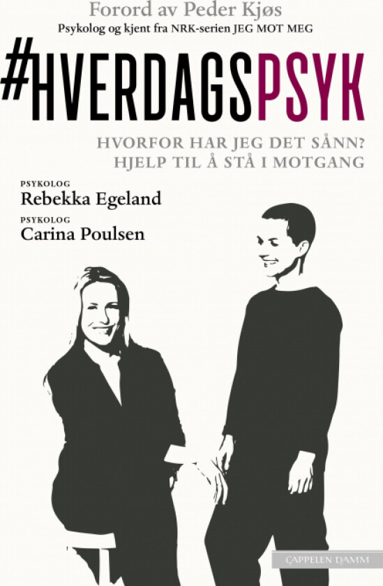 Hverdagspsyk av Rebekka Th. Egeland, Carina Carl