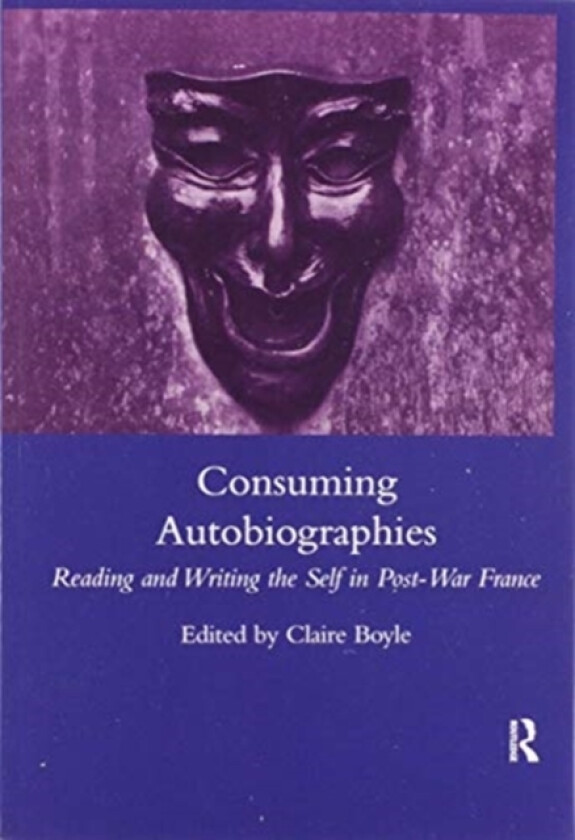 Consuming Autobiographies av Claire Boyle (Paperback)