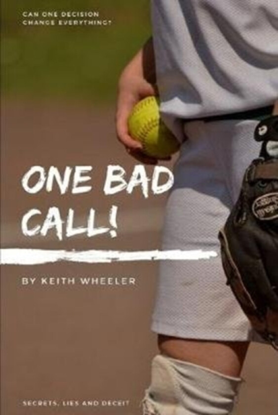 One Bad Call av Keith Wheeler (Hardcover)