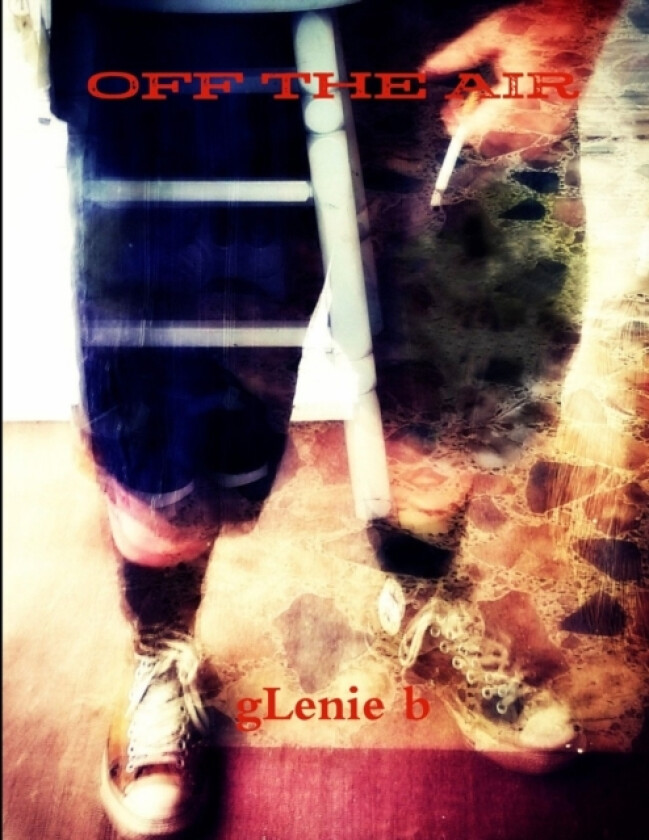 OFF THE AIR av gLenie b (Paperback)