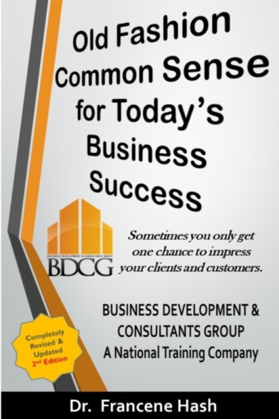 Old Fashion Common Sense for Business Success av Francine Hash (Paperback)