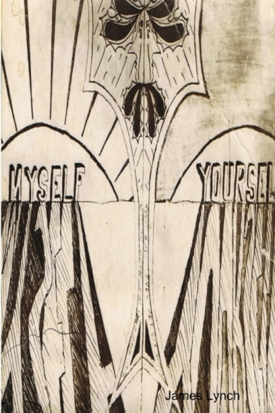 Myself Yourself av James Lynch (Paperback)