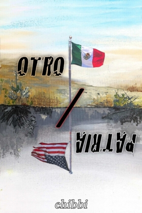 OTRO/PATRIA av Chibbi Orduna (Paperback)
