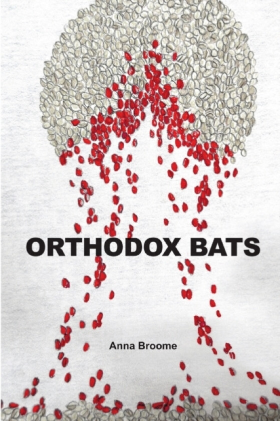 Orthodox Bats av Anna Broome (Paperback)
