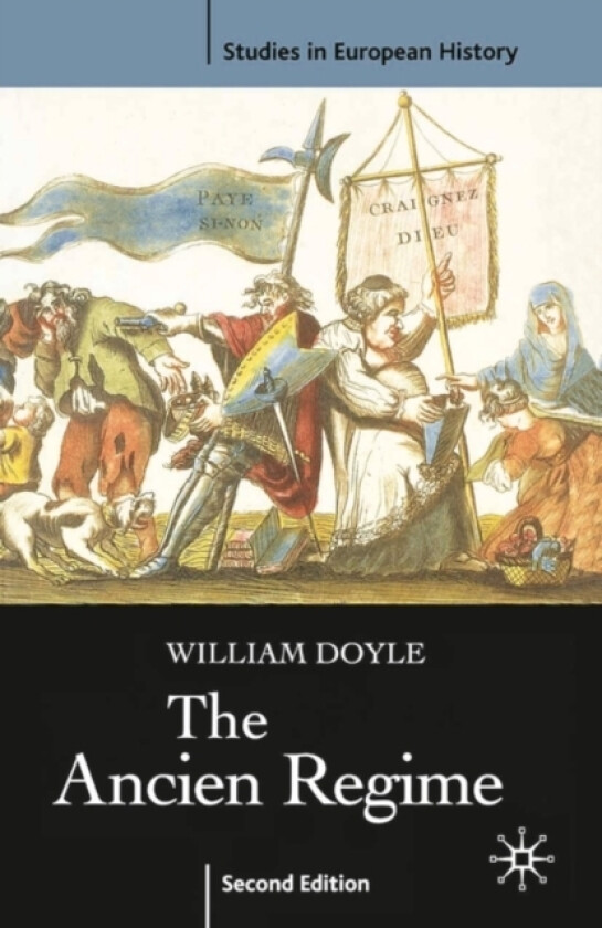 The Ancien Regime av William Doyle (Paperback)