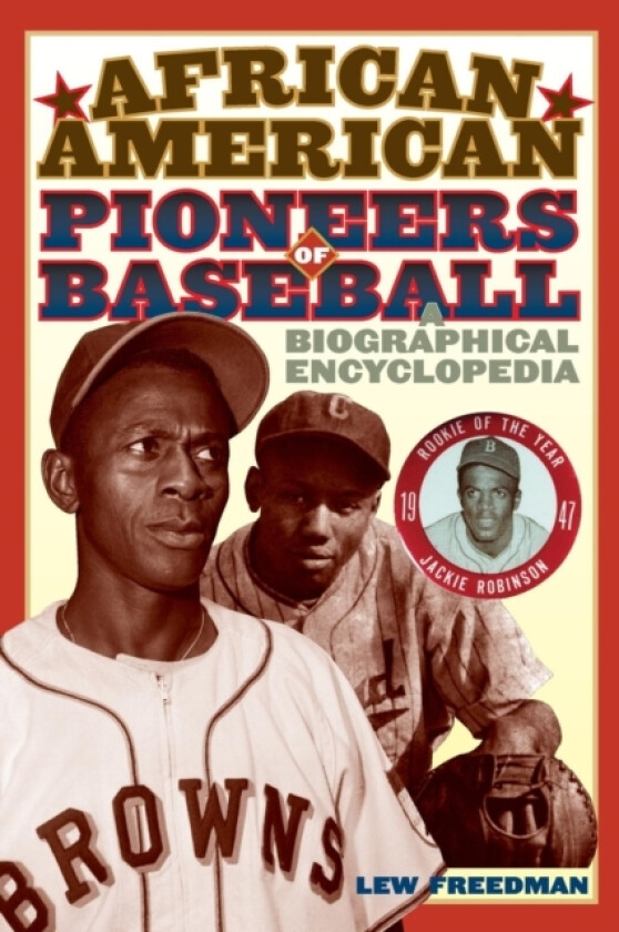 African American Pioneers of Baseball av Lew Freedman (Hardcover)