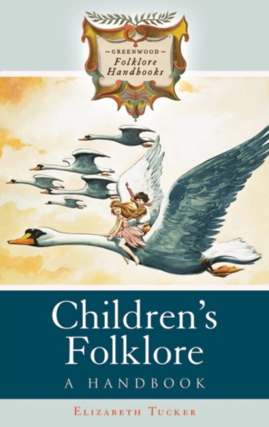 Children's Folklore av Elizabeth Tucker (Hardcover)