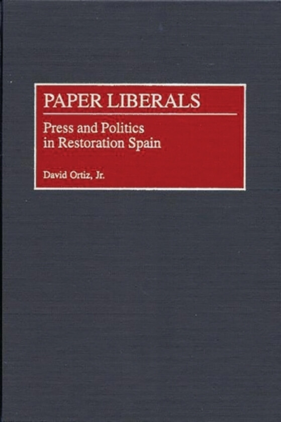Paper Liberals av David Ortiz (Hardcover)