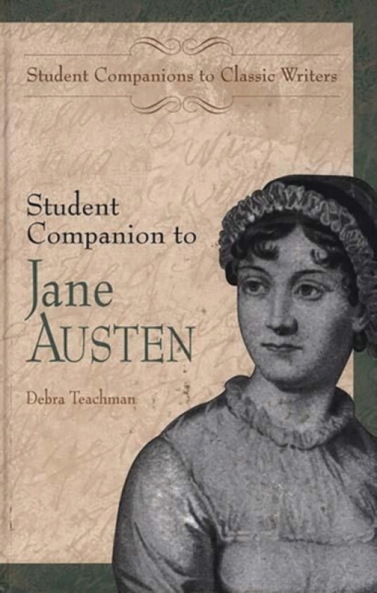 Student Companion to Jane Austen av Debra Teachman (Hardcover)