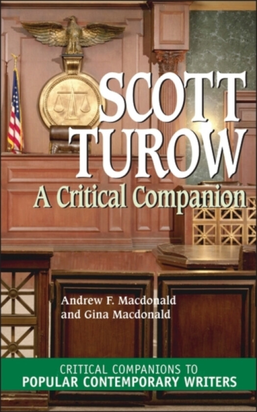 Scott Turow av Andrew F. Macdonald, Gina Macdonald (Hardcover)