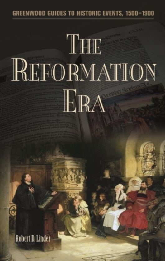 The Reformation Era av Robert D. Linder (Hardcover)