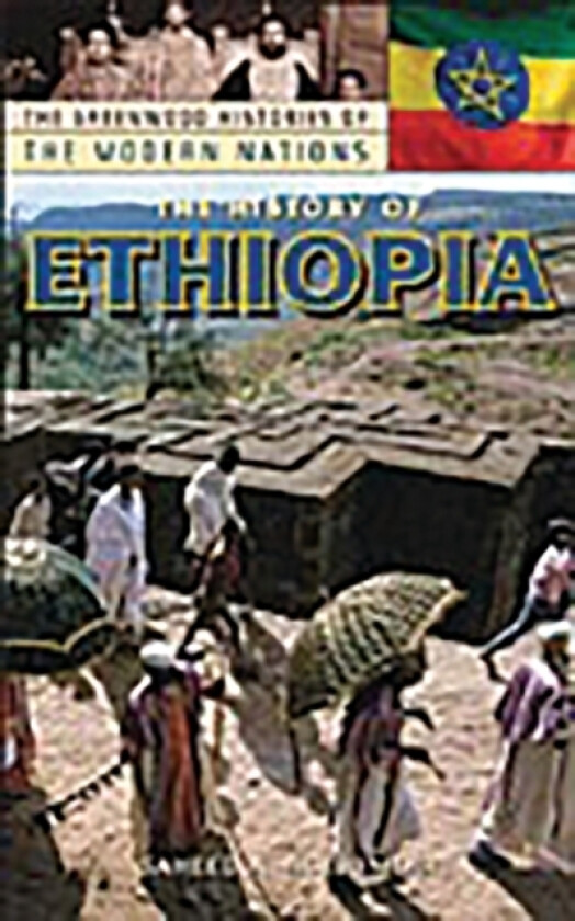 The History of Ethiopia av Saheed A. Adejumobi (Hardcover)