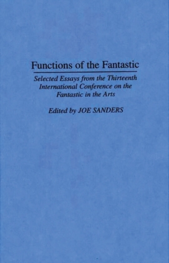 Functions of the Fantastic av Joseph L. Sanders (Hardcover)